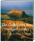 Die Geschichte des Heiligen Landes Cover des Buches Die Geschichte des Heiligen Landes (ISBN: 9783460327887)