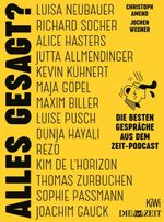 Alles gesagt? Cover des Buches Alles gesagt? (ISBN: 9783462005844)