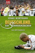 Deutschland. Ein Sommermärchen Cover des Buches Deutschland. Ein Sommermärchen (ISBN: 9783462037593)