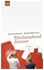 Pärchenabend forever Cover des Buches Pärchenabend forever (ISBN: 9783462041569)