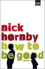 How to be Good Cover des Buches How to be Good (ISBN: 9783462049947)