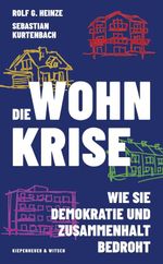 Die Wohnkrise Cover des Buches Die Wohnkrise (ISBN: 9783462055733)