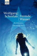 Fremde Wasser Cover des Buches Fremde Wasser (ISBN: 9783462300130)