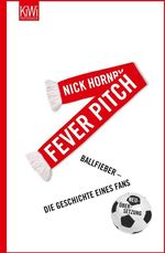 Fever Pitch Cover des Buches Fever Pitch (ISBN: 9783462308846)