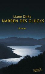 Narren des Glücks Cover des Buches Narren des Glücks (ISBN: 9783462315233)