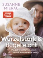 Wurzelstark und flügelleicht Cover des Buches Wurzelstark und flügelleicht (ISBN: 9783466312429)