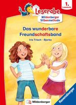 Leserabe mit Mildenberger Silbenmethode - Das wunderbare Freundschaftsband Cover des Buches Leserabe mit Mildenberger Silbenmethode - Das wunderbare Freundschaftsband (ISBN: 9783473380961)
