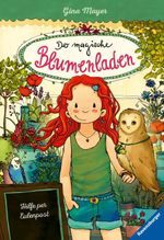 Der magische Blumenladen, Band 11 - Hilfe per Eulenpost Cover des Buches Der magische Blumenladen, Band 11 - Hilfe per Eulenpost (ISBN: 9783473404216)