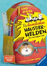 Die heimlichen Haustier-Helden, Band 1 - Ein vernagter Fall Cover des Buches Die heimlichen Haustier-Helden, Band 1 - Ein vernagter Fall (ISBN: 9783473409396)