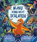 Nunu kann nicht schlafen Cover des Buches Nunu kann nicht schlafen (ISBN: 9783473417841)