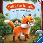 "Hallo, hier bin ich!", ruft der kleine Fuchs Cover des Buches "Hallo, hier bin ich!", ruft der kleine Fuchs (ISBN: 9783473420643)