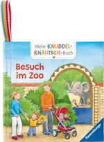 Mein Knuddel-Knautsch-Buch - Besuch im Zoo Cover des Buches Mein Knuddel-Knautsch-Buch - Besuch im Zoo (ISBN: 9783473420872)