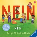 Nein ist Nein! Das gilt für Groß und Klein Cover des Buches Nein ist Nein! Das gilt für Groß und Klein (ISBN: 9783473422029)