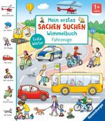 Mein erstes Sachen suchen Wimmelbuch: Fahrzeuge Cover des Buches Mein erstes Sachen suchen Wimmelbuch: Fahrzeuge (ISBN: 9783473422524)