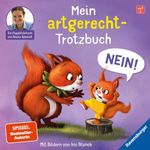 Mein artgerecht-Trotzbuch: Nein! Cover des Buches Mein artgerecht-Trotzbuch: Nein! (ISBN: 9783473424115)