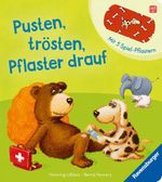 Pusten, trösten, Pflaster drauf! Cover des Buches Pusten, trösten, Pflaster drauf! (ISBN: 9783473433797)