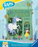 SAMi – dein Lesebär - Wie pflanze ich ein Einhorn? Cover des Buches SAMi – dein Lesebär - Wie pflanze ich ein Einhorn? (ISBN: 9783473462476)