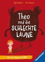 Theo und die schlechte Laune Cover des Buches Theo und die schlechte Laune (ISBN: 9783473464241)