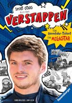 Sport-Stars. Alles über Verstappen. Vom Rennfahr-Talent zum Megastar Cover des Buches Sport-Stars. Alles über Verstappen. Vom Rennfahr-Talent zum Megastar (ISBN: 9783473464692)