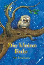 Die kleine Eule Cover des Buches Die kleine Eule (ISBN: 9783473476916)