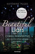 Beautiful Liars, Band 4 - Cords Perspektive. Die gelöschten Szenen aus, Band 1 Cover des Buches Beautiful Liars, Band 4 - Cords Perspektive. Die gelöschten Szenen aus, Band 1 (ISBN: 9783473478934)