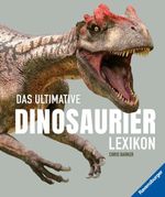 Das ultimative Dinosaurierlexikon Cover des Buches Das ultimative Dinosaurierlexikon (ISBN: 9783473480654)
