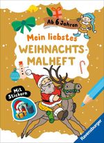 Mein liebstes Weihnachtsmalheft mit Stickern ab 6 Cover des Buches Mein liebstes Weihnachtsmalheft mit Stickern ab 6 (ISBN: 9783473488995)