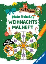 Mein liebstes Weihnachtsmalheft mit Stickern ab 7 Cover des Buches Mein liebstes Weihnachtsmalheft mit Stickern ab 7 (ISBN: 9783473489008)