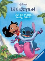 Disney Lilo & Stitch: Auf die Plätze, fertig, Stitch! - Erstlesebuch zum Lesenlernen Cover des Buches Disney Lilo & Stitch: Auf die Plätze, fertig, Stitch! - Erstlesebuch zum Lesenlernen (ISBN: 9783473498581)