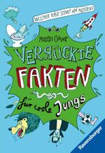 Verrückte Fakten, Band 1 - Welcher Käse stinkt am meisten? Verrückte Fakten für coole Jungs Cover des Buches Verrückte Fakten, Band 1 - Welcher Käse stinkt am meisten? Verrückte Fakten für coole Jungs (ISBN: 9783473531318)