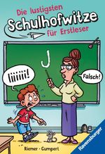 Die lustigsten Schulhofwitze für Erstleser Cover des Buches Die lustigsten Schulhofwitze für Erstleser (ISBN: 9783473531509)