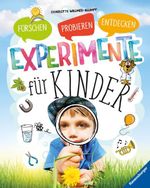 Experimente für Kinder Cover des Buches Experimente für Kinder (ISBN: 9783473554539)