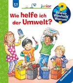 Wieso? Weshalb? Warum? junior, Band 43 - Wie helfe ich der Umwelt? Cover des Buches Wieso? Weshalb? Warum? junior, Band 43 - Wie helfe ich der Umwelt? (ISBN: 9783473600137)