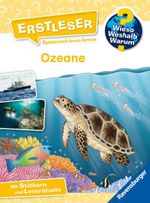 Wieso? Weshalb? Warum? Erstleser, Band 8 - Ozeane Cover des Buches Wieso? Weshalb? Warum? Erstleser, Band 8 - Ozeane (ISBN: 9783473600267)