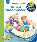 Wieso? Weshalb? Warum? junior, Band 29 - Wir sind Geschwister Cover des Buches Wieso? Weshalb? Warum? junior, Band 29 - Wir sind Geschwister (ISBN: 9783473600434)
