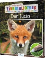 Meine große Tierbibliothek: Der Fuchs Cover des Buches Meine große Tierbibliothek: Der Fuchs (ISBN: 9783480236565)