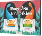 Himpelchen und Pimpelchen Cover des Buches Himpelchen und Pimpelchen (ISBN: 9783480237456)