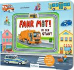 Meine Schiebebahn-Pappe: Fahr mit in der Stadt Cover des Buches Meine Schiebebahn-Pappe: Fahr mit in der Stadt (ISBN: 9783480238583)