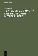 Textbuch zur Mystik des deutschen Mittelalters Cover des Buches Textbuch zur Mystik des deutschen Mittelalters (ISBN: 9783484100664)