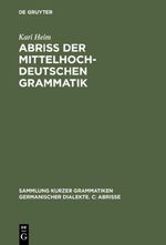 Abriß der mittelhochdeutschen Grammatik Cover des Buches Abriß der mittelhochdeutschen Grammatik (ISBN: 9783484101852)