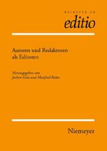 Autoren Und Redaktoren Als Editoren Cover des Buches Autoren Und Redaktoren Als Editoren (ISBN: 9783484970793)