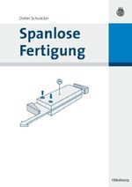 Spanlose Fertigung Cover des Buches Spanlose Fertigung (ISBN: 9783486580228)