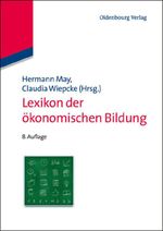 Lexikon der ökonomischen Bildung Cover des Buches Lexikon der ökonomischen Bildung (ISBN: 9783486705416)