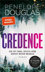 Credence – Sie ist tabu, doch Liebe kennt keine Regeln Cover des Buches Credence – Sie ist tabu, doch Liebe kennt keine Regeln (ISBN: 9783492065245)
