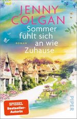 Sommer fühlt sich an wie Zuhause Cover des Buches Sommer fühlt sich an wie Zuhause (ISBN: 9783492322614)