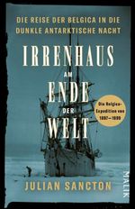 Irrenhaus am Ende der Welt Cover des Buches Irrenhaus am Ende der Welt (ISBN: 9783492407250)