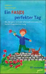 Ein FAS(D) perfekter Tag Cover des Buches Ein FAS(D) perfekter Tag (ISBN: 9783497033461)