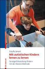 Mit autistischen Kindern lernen zu lernen Cover des Buches Mit autistischen Kindern lernen zu lernen (ISBN: 9783497033850)
