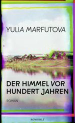 Der Himmel vor hundert Jahren Cover des Buches Der Himmel vor hundert Jahren (ISBN: 9783498001896)