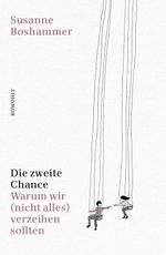 Die zweite Chance Cover des Buches Die zweite Chance (ISBN: 9783498006815)